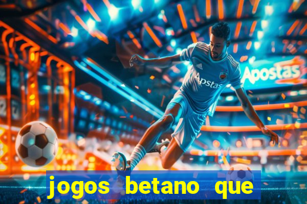 jogos betano que mais pagam